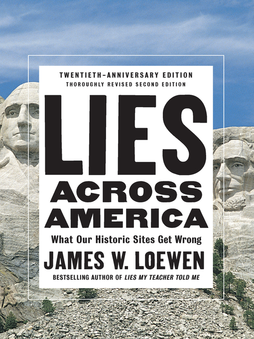 Title details for Lies Across America by James W. Loewen - Available